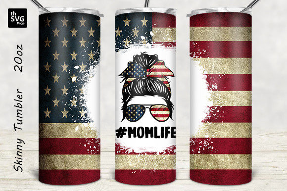 American Flag Mom Life Tumbler Graphics