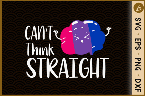 Bisexual Flag Can t Think Straight LGBT Graphics Crafts