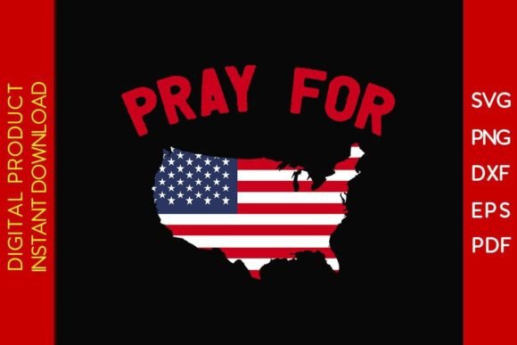 Pray for United State Flag 4th of July: Graphics and Crafts